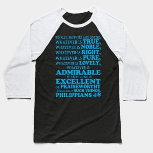 Philippians 4:8 Baseball T-Shirt